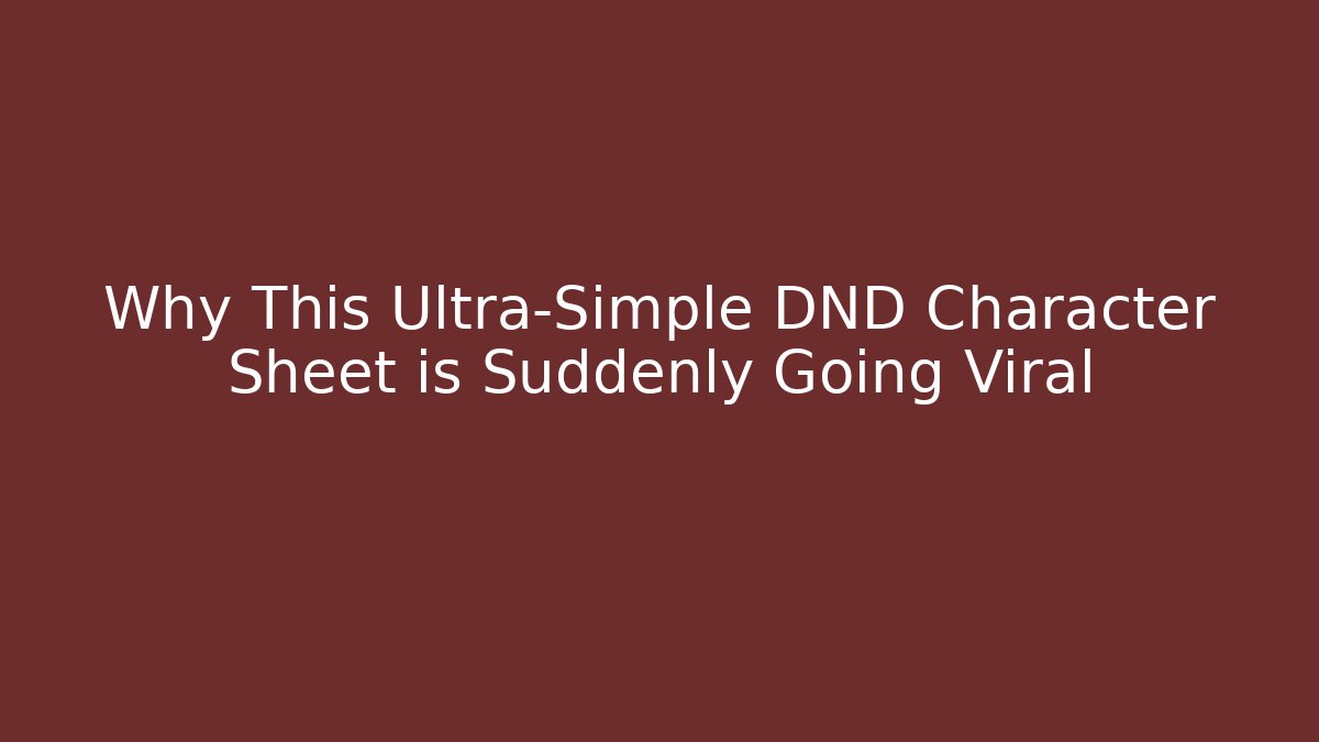 Why This Ultra-Simple DND Character Sheet is Suddenly Going Viral