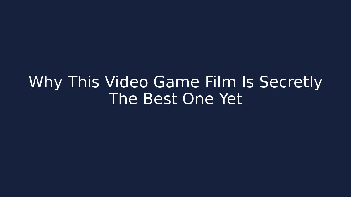 Why This Video Game Film Is Secretly The Best One Yet - Critter Realm