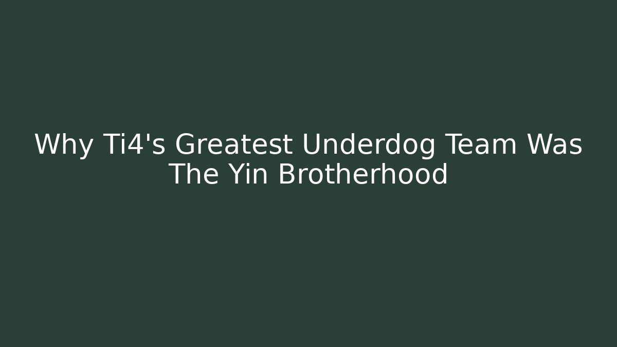 Why Ti4's Greatest Underdog Team Was The Yin Brotherhood