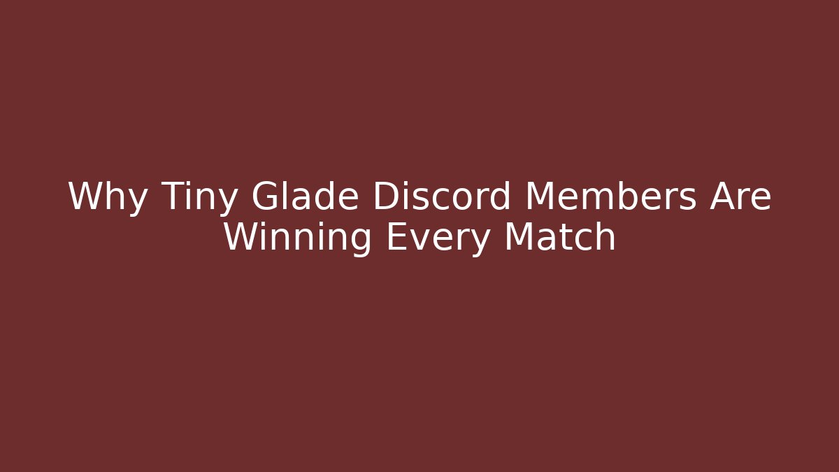 Why Tiny Glade Discord Members Are Winning Every Match - Critter Realm