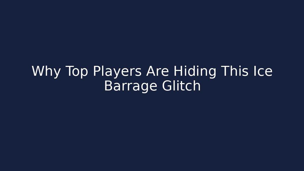 Why Top Players Are Hiding This Ice Barrage Glitch