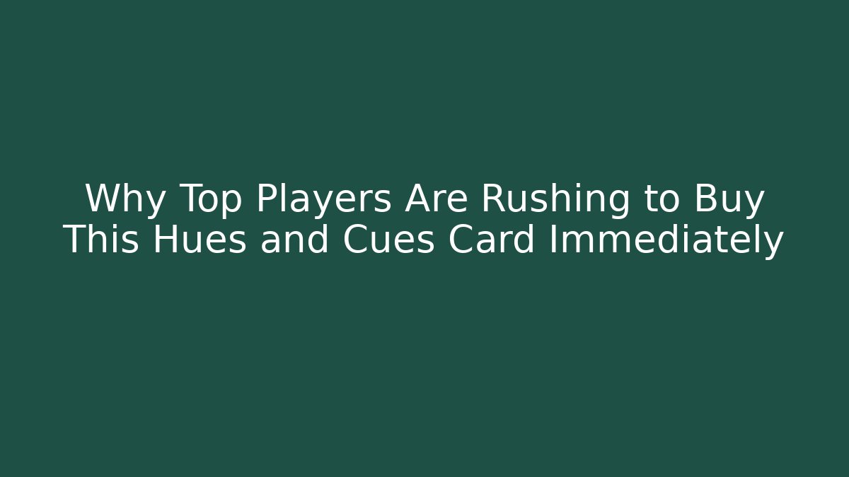 hues and cues card