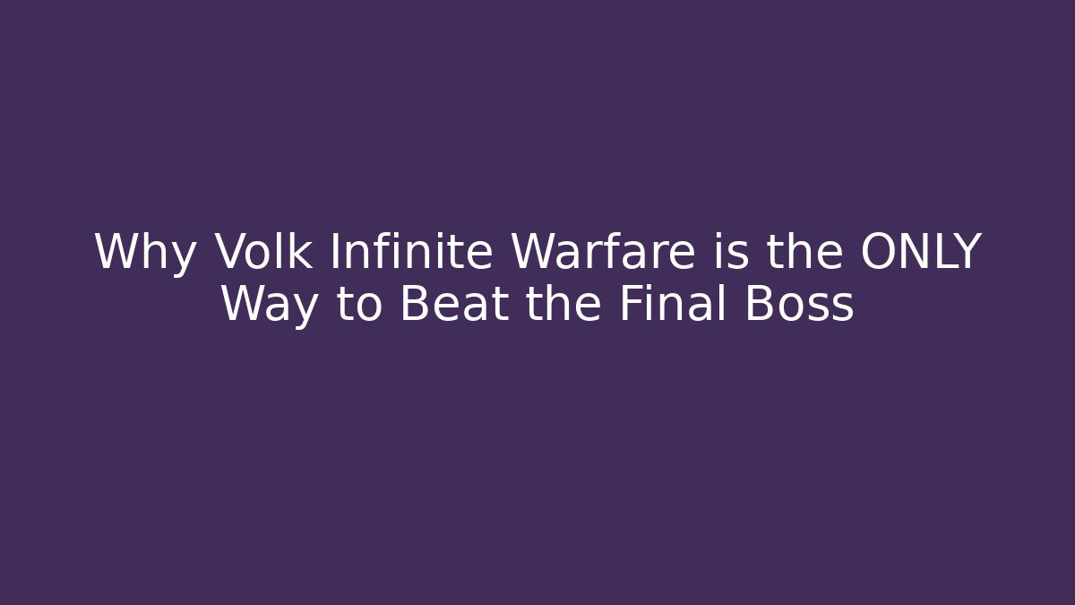 Why Volk Infinite Warfare is the ONLY Way to Beat the Final Boss