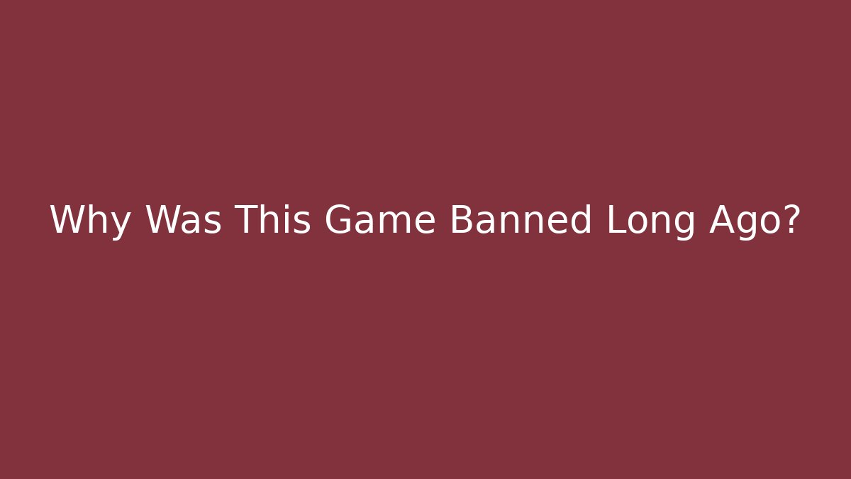 Why Was This Game Banned Long Ago? - Critter Realm