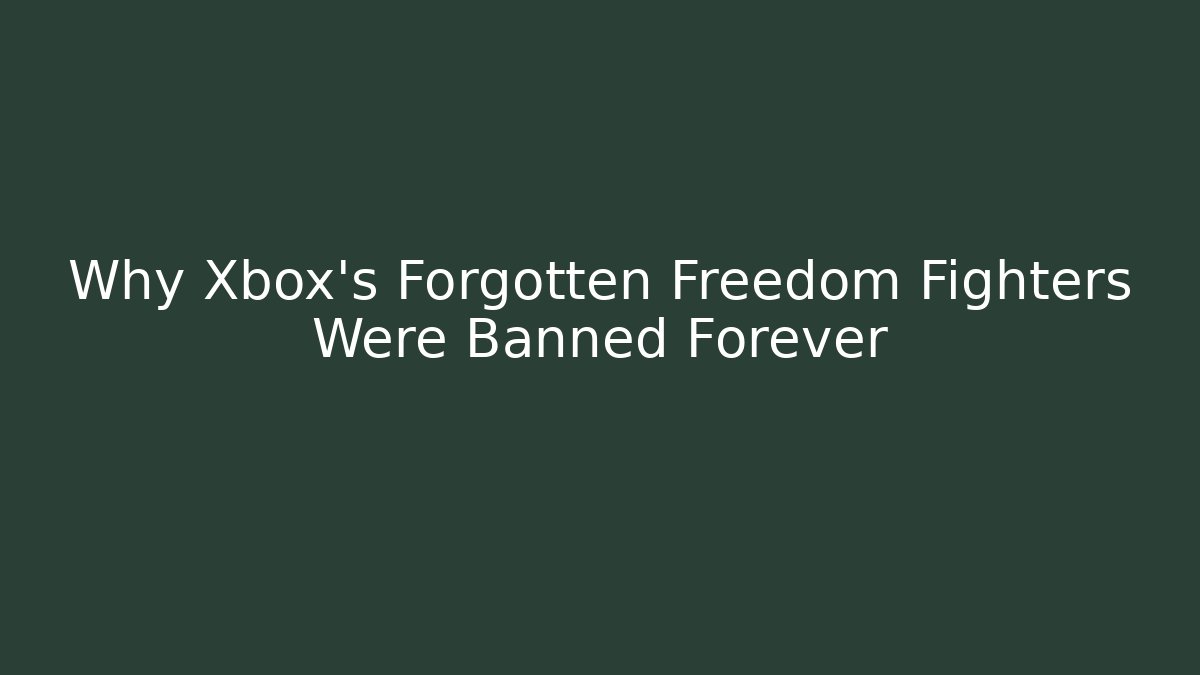 Why Xbox's Forgotten Freedom Fighters Were Banned Forever