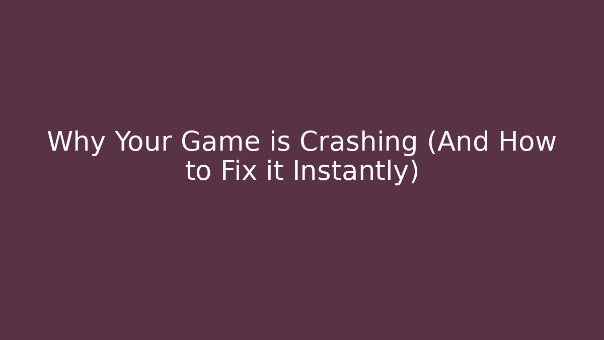 Why Your Game is Crashing (And How to Fix it Instantly) - Critter Realm