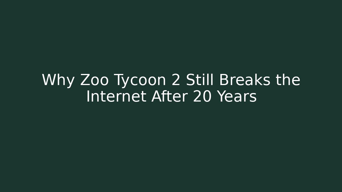 Why Zoo Tycoon 2 Still Breaks the Internet After 20 Years