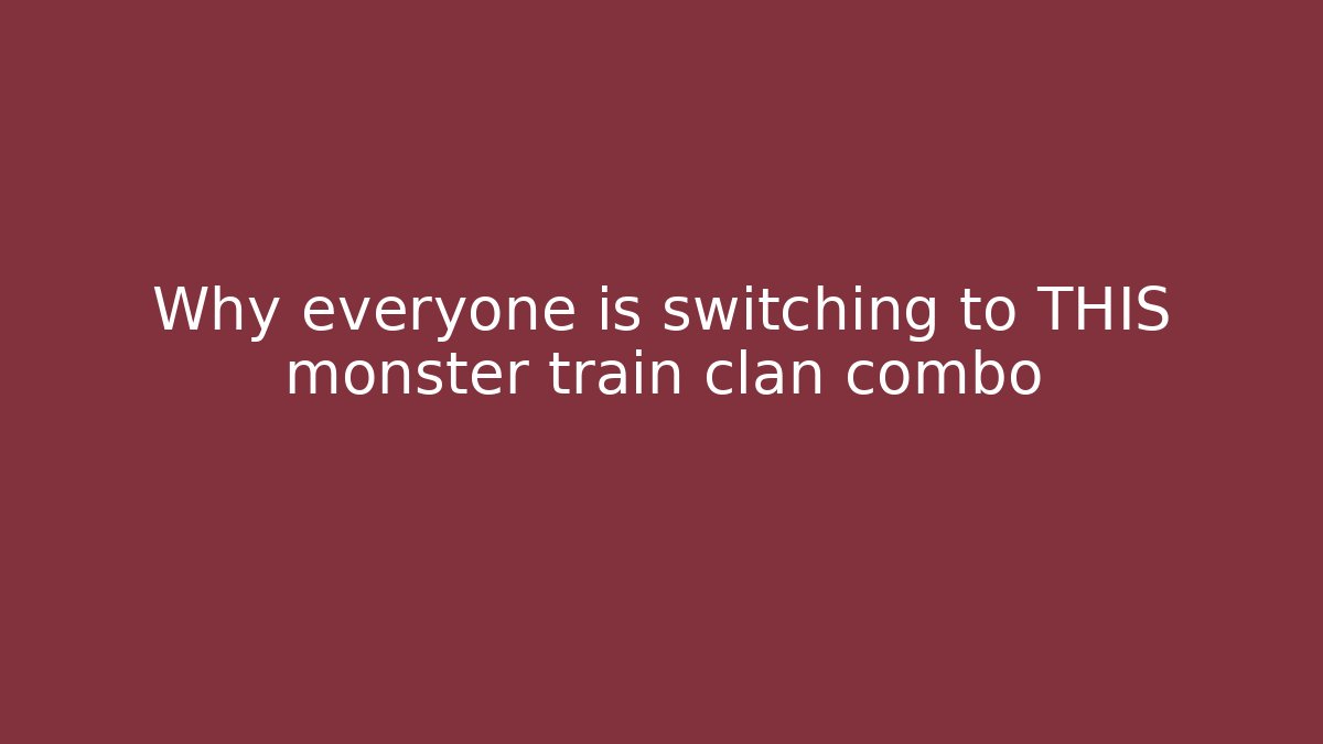 Why everyone is switching to THIS monster train clan combo - Critter Realm