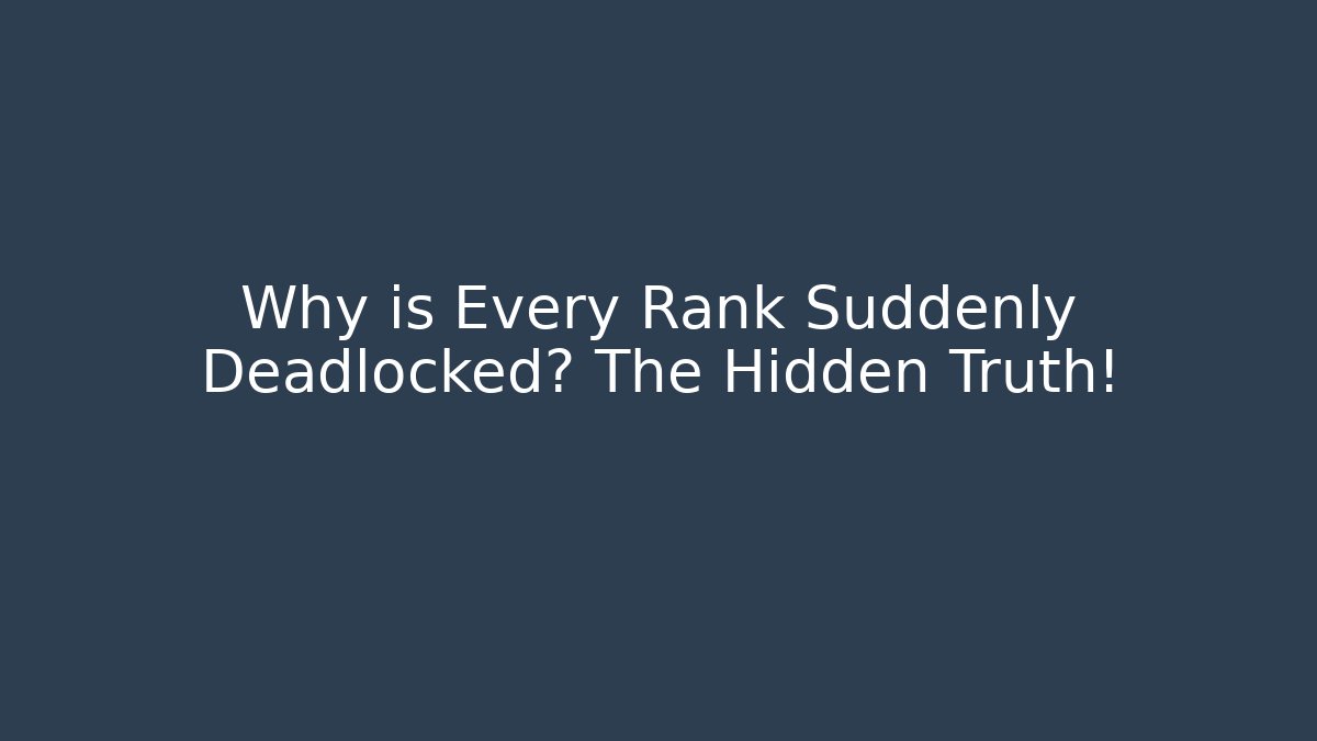 Why is Every Rank Suddenly Deadlocked? The Hidden Truth!