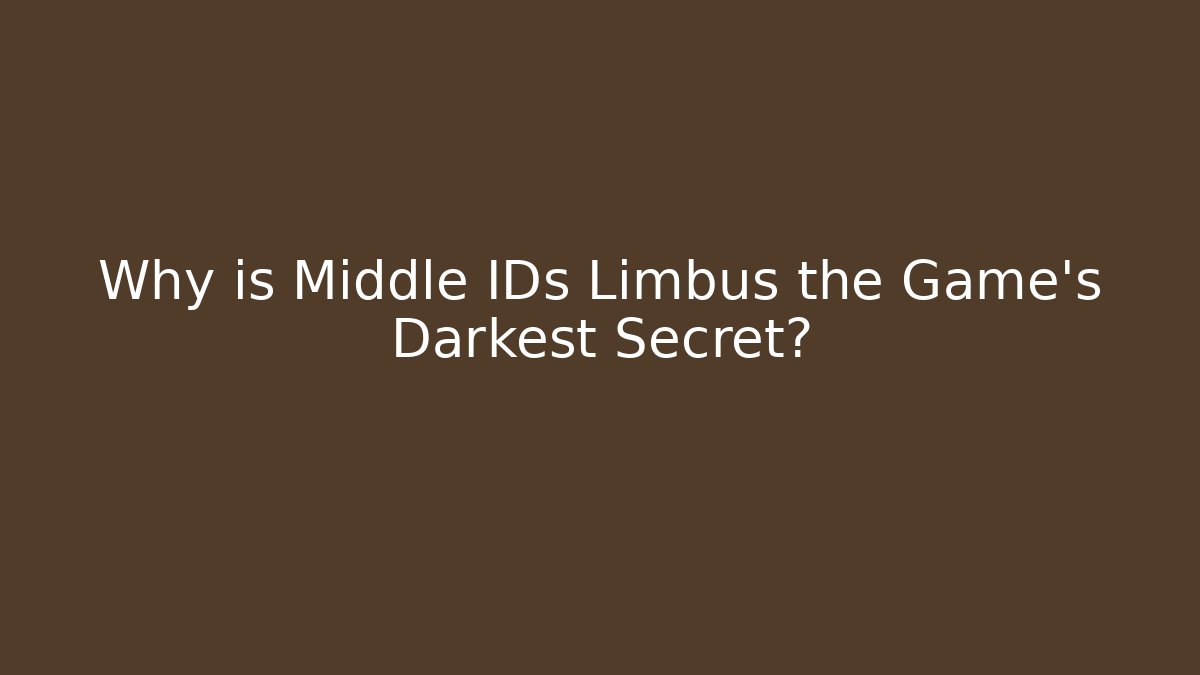 Why is Middle IDs Limbus the Game's Darkest Secret?