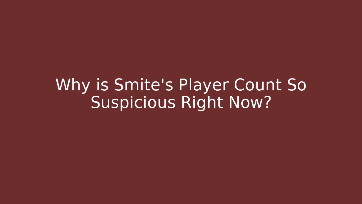 Why is Smite's Player Count So Suspicious Right Now?