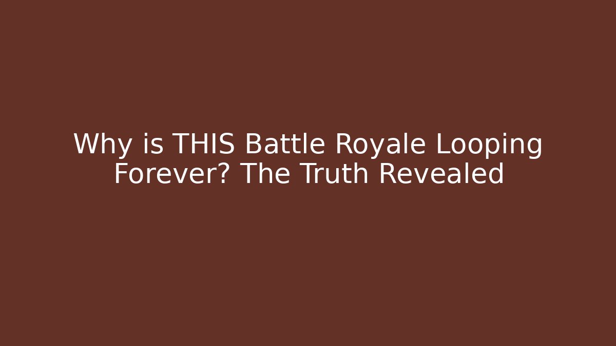 Why is THIS Battle Royale Looping Forever? The Truth Revealed - Critter Realm