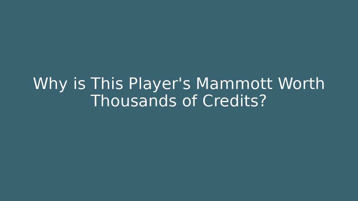 Why is This Player's Mammott Worth Thousands of Credits?