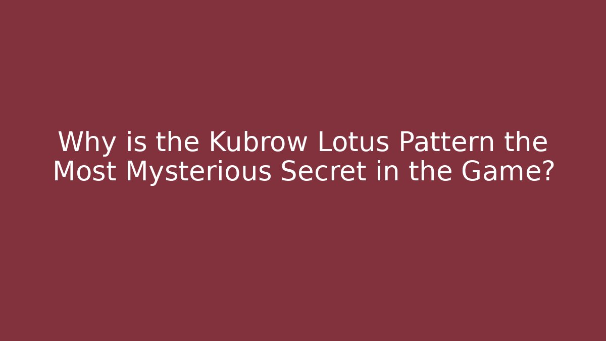 Why is the Kubrow Lotus Pattern the Most Mysterious Secret in the Game?