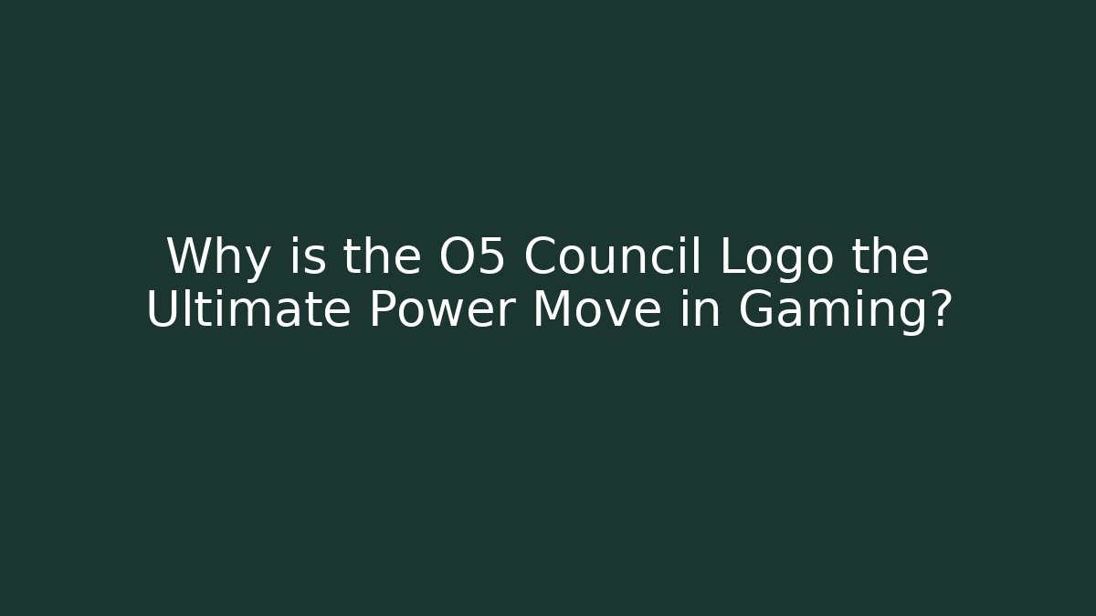 Why is the O5 Council Logo the Ultimate Power Move in Gaming? - Critter Realm
