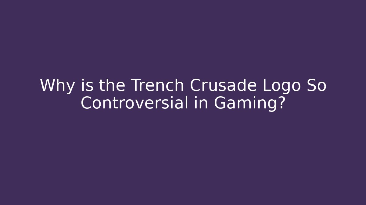 Why is the Trench Crusade Logo So Controversial in Gaming?
