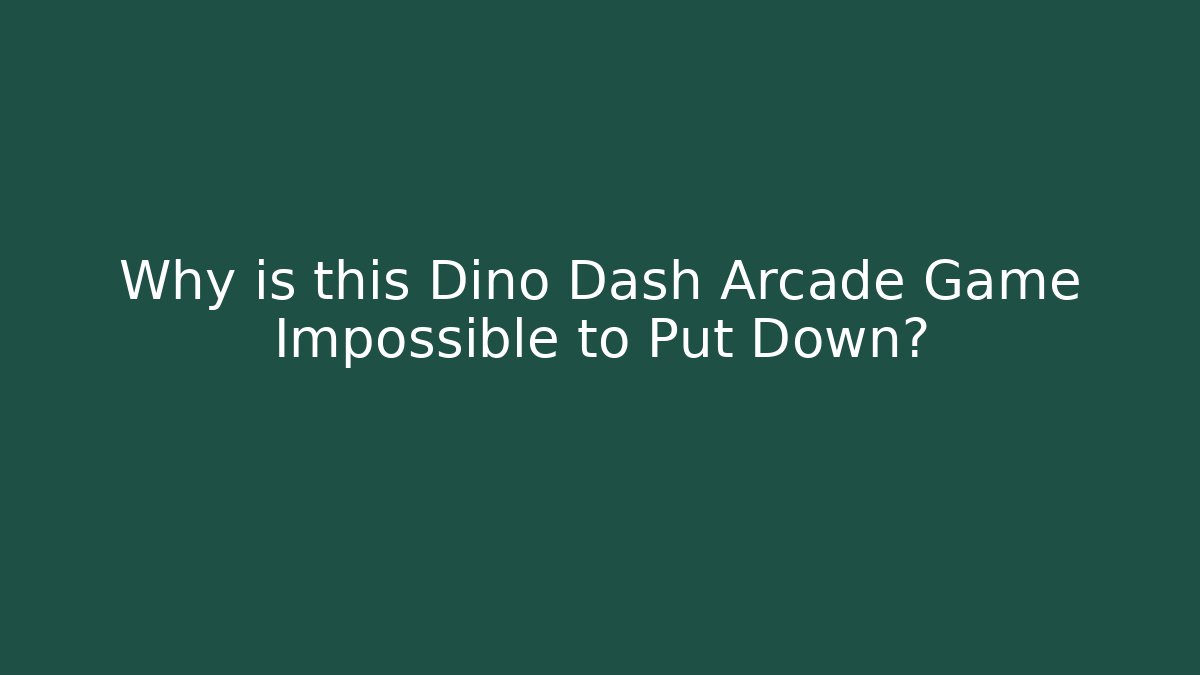 Why is this Dino Dash Arcade Game Impossible to Put Down? - Critter Realm