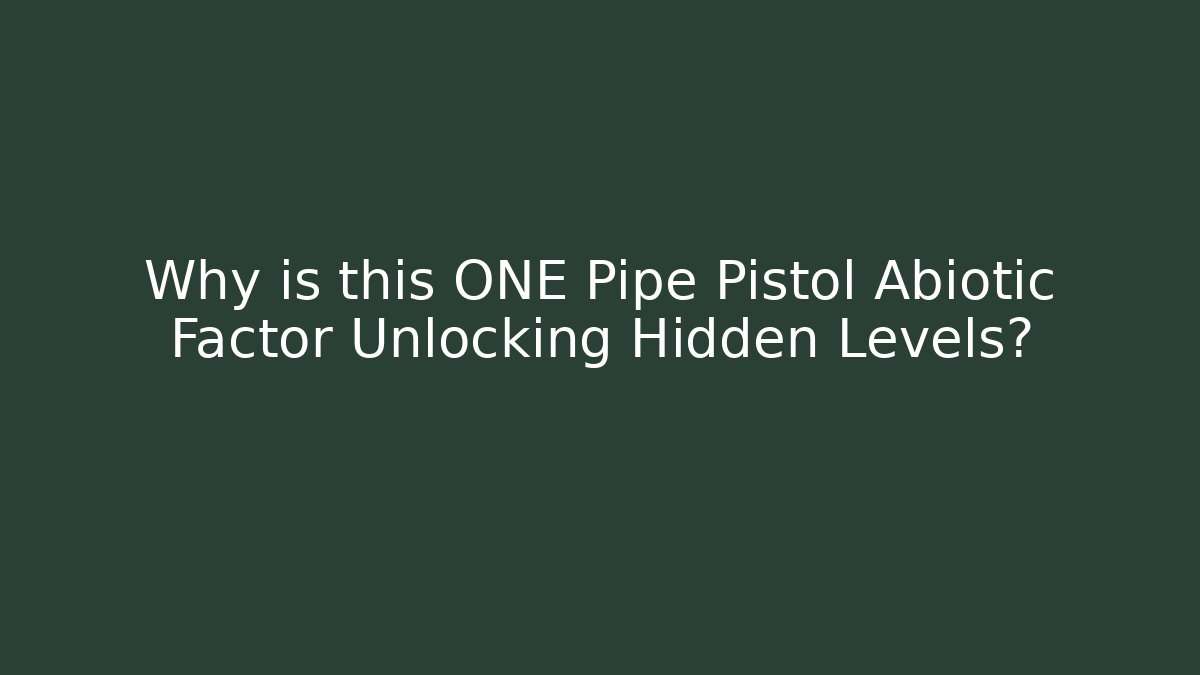 Why is this ONE Pipe Pistol Abiotic Factor Unlocking Hidden Levels? - Critter Realm