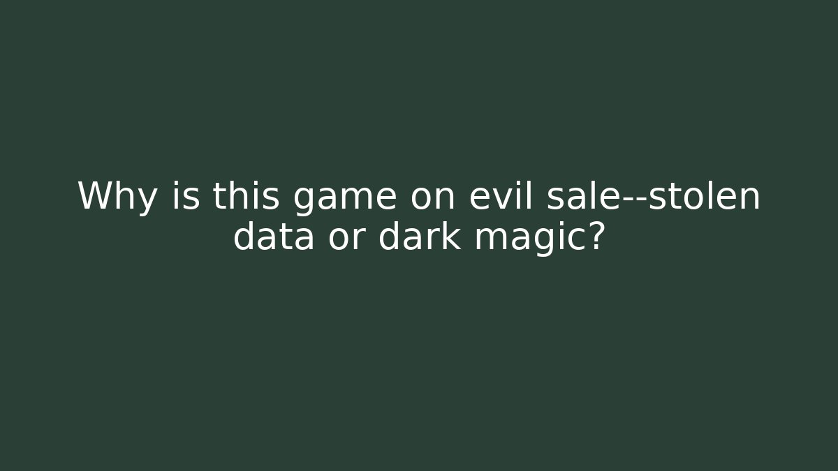 Why is this game on evil sale—stolen data or dark magic? - Critter Realm