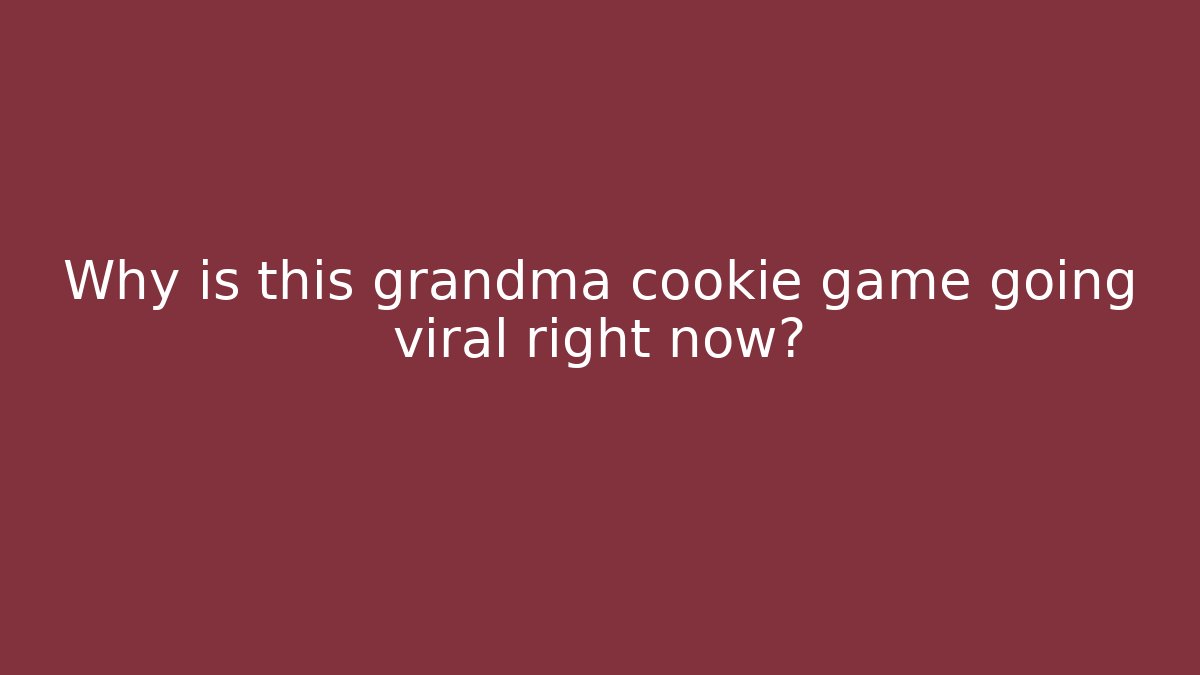 Why is this grandma cookie game going viral right now?