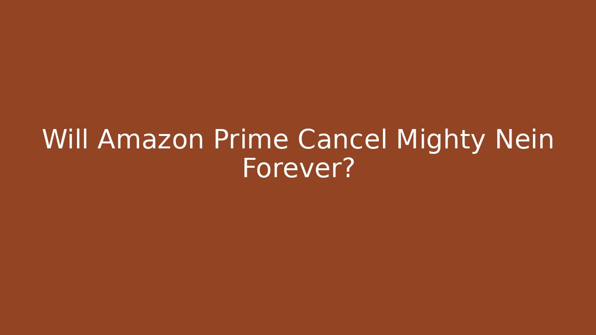 Will Amazon Prime Cancel Mighty Nein Forever?