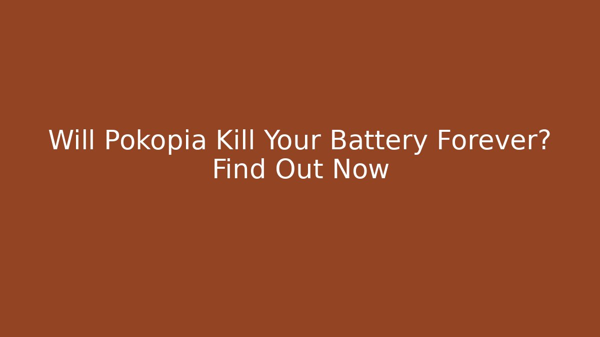 Will Pokopia Kill Your Battery Forever? Find Out Now