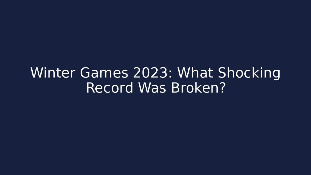 Winter Games 2023: What Shocking Record Was Broken? - Critter Realm
