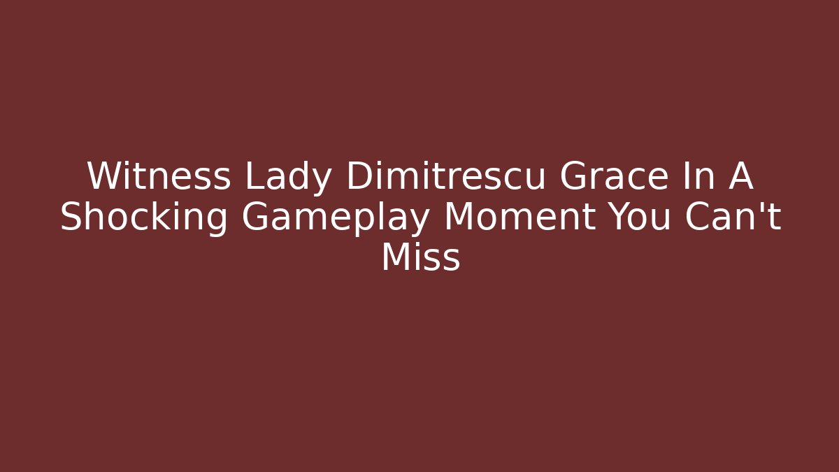 Witness Lady Dimitrescu Grace In A Shocking Gameplay Moment You Can't Miss