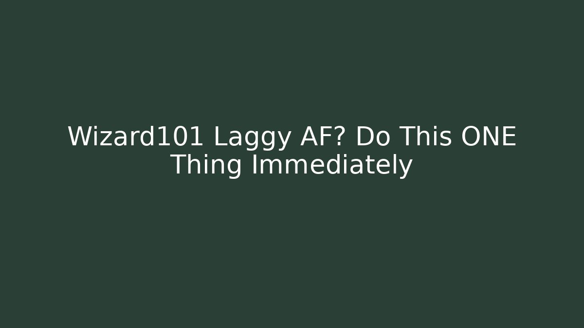 Wizard101 Laggy AF? Do This ONE Thing Immediately - Critter Realm
