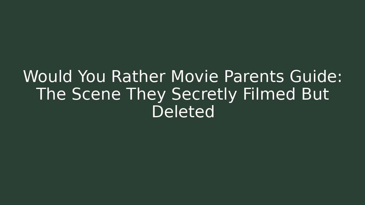 Would You Rather Movie Parents Guide: The Scene They Secretly Filmed But Deleted