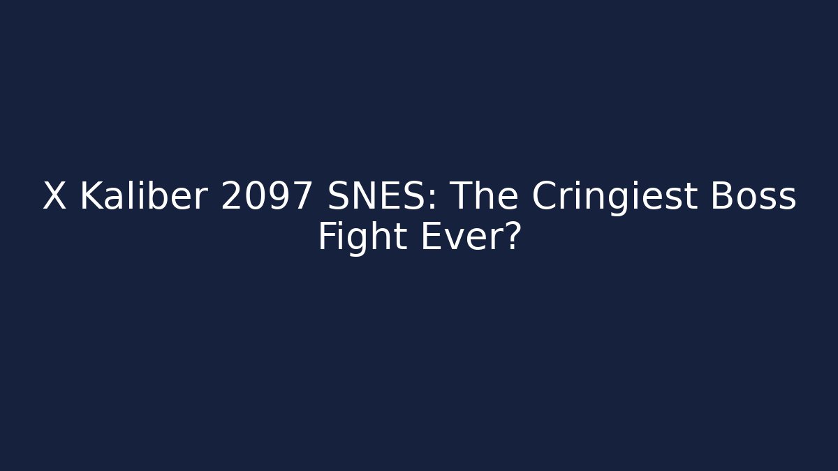 X Kaliber 2097 SNES: The Cringiest Boss Fight Ever? - Critter Realm