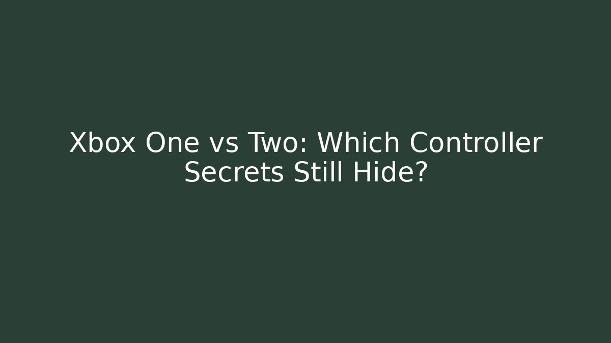 Xbox One vs Two: Which Controller Secrets Still Hide? - Critter Realm