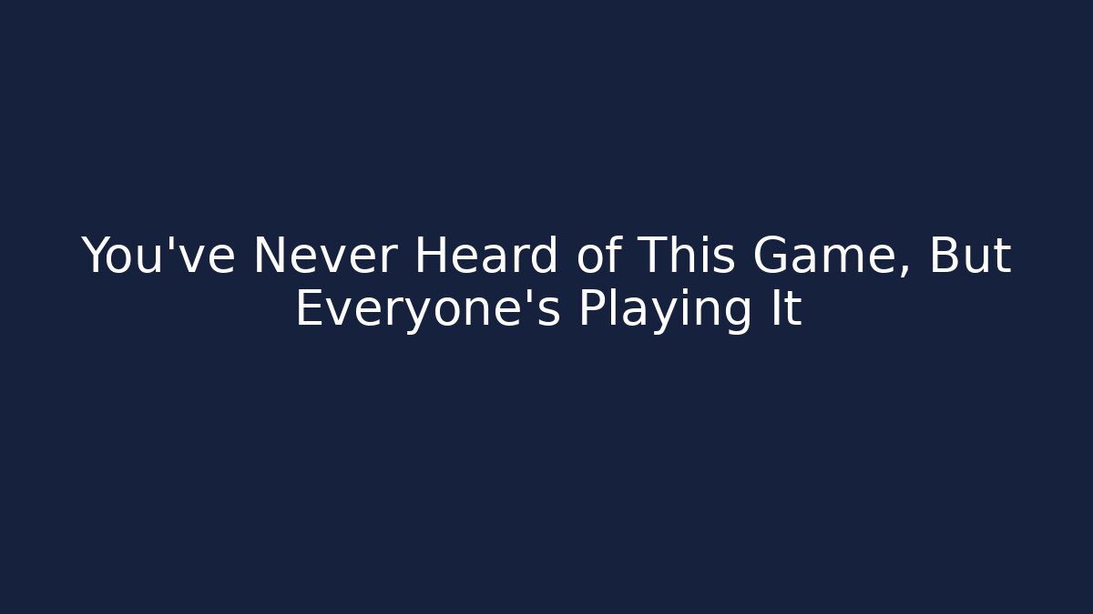 You've Never Heard of This Game, But Everyone's Playing It - Critter Realm
