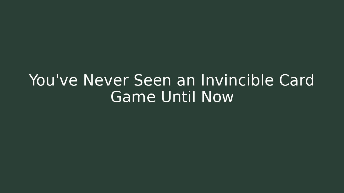 You've Never Seen an Invincible Card Game Until Now - Critter Realm