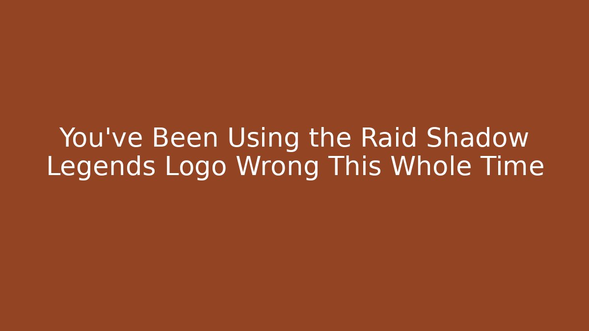 You’ve Been Using the Raid Shadow Legends Logo Wrong This Whole Time - Critter Realm