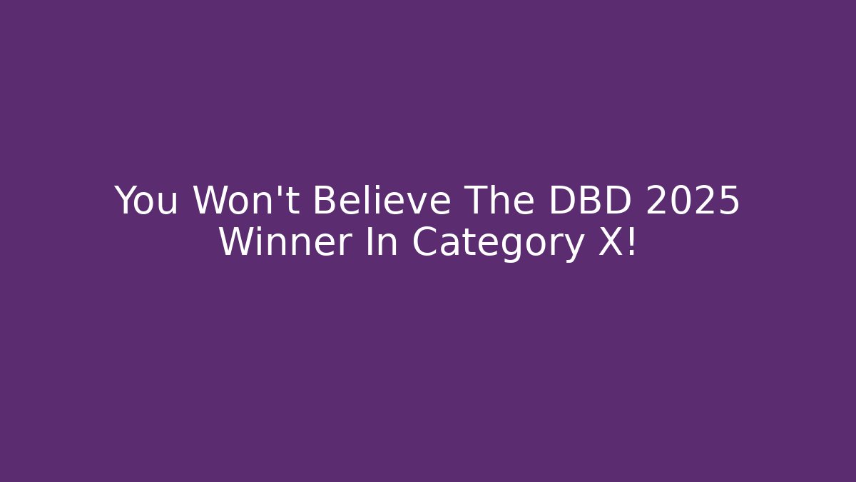 You Won't Believe The DBD 2025 Winner In Category X! - Critter Realm