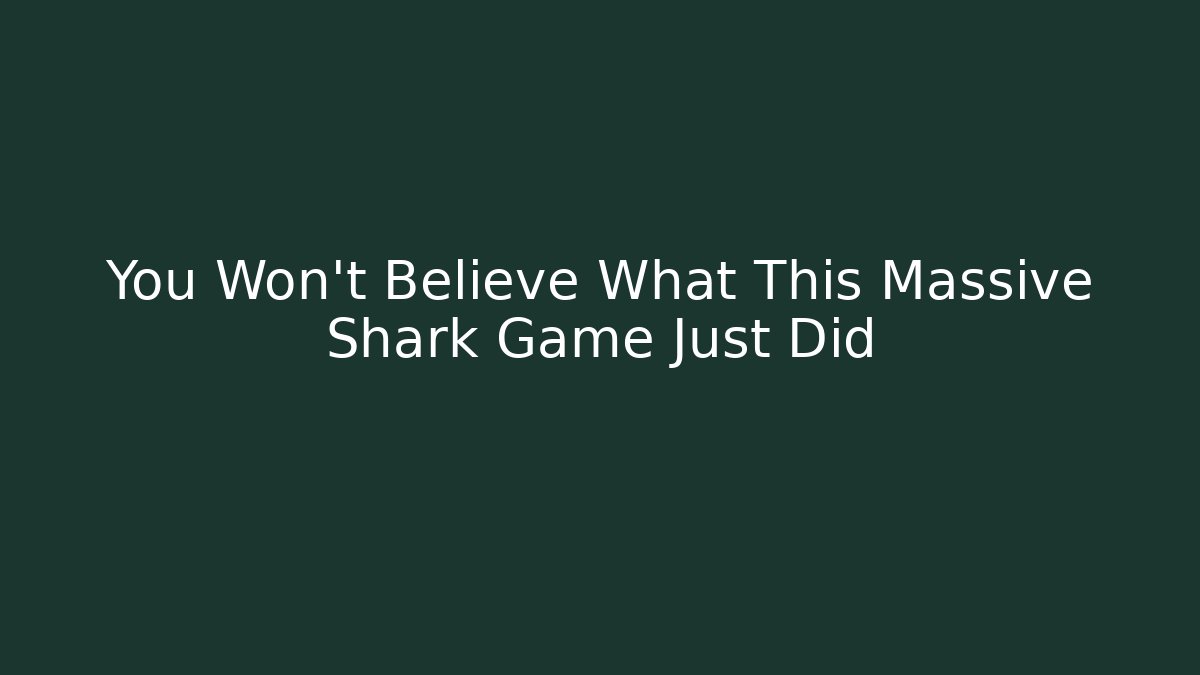 You Won't Believe What This Massive Shark Game Just Did - Critter Realm