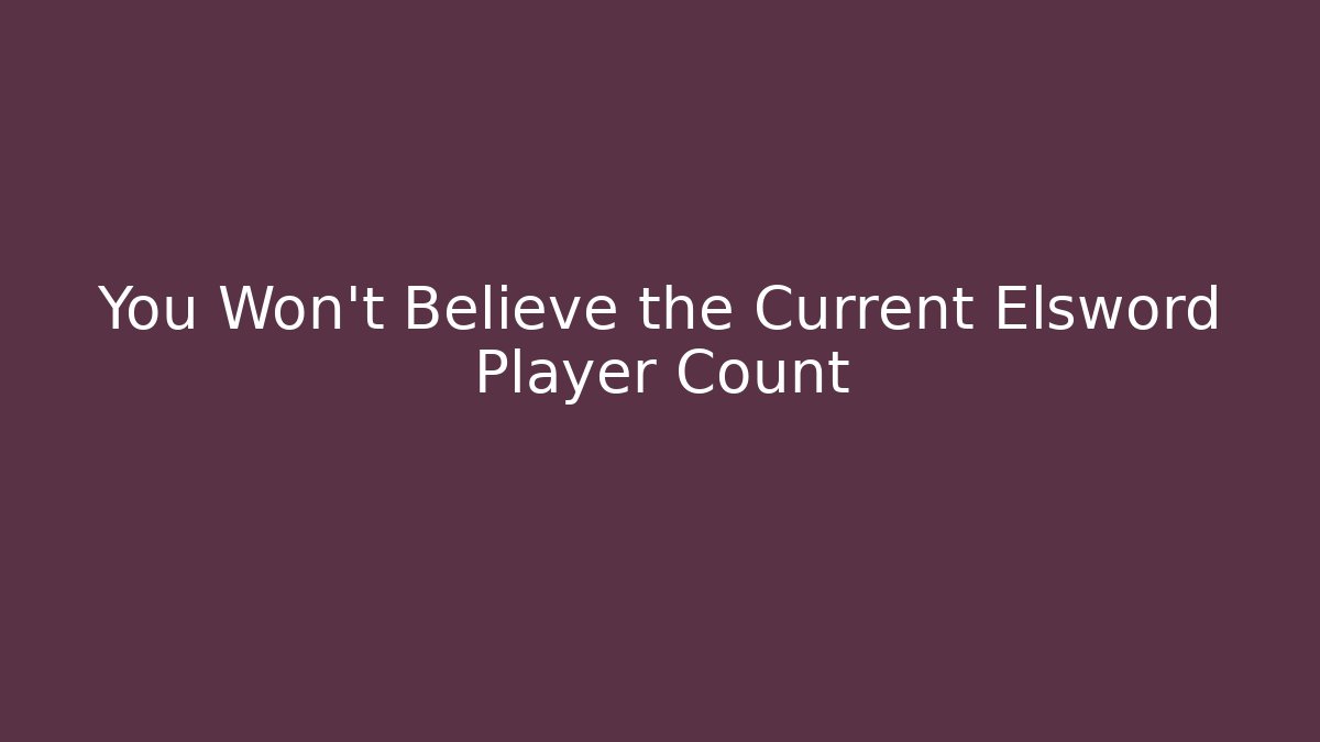 You Won't Believe the Current Elsword Player Count