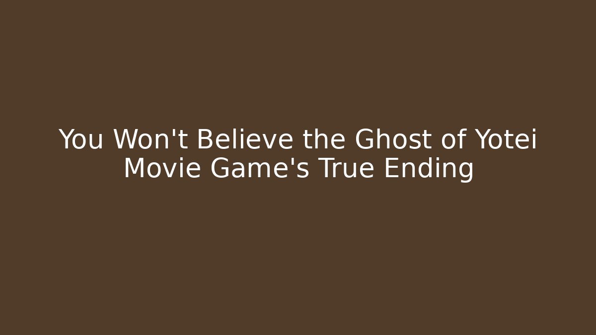 You Won't Believe the Ghost of Yotei Movie Game's True Ending