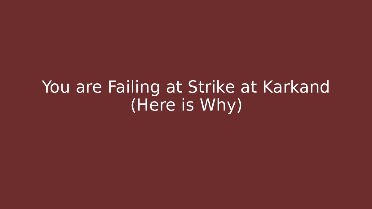 You are Failing at Strike at Karkand (Here is Why)