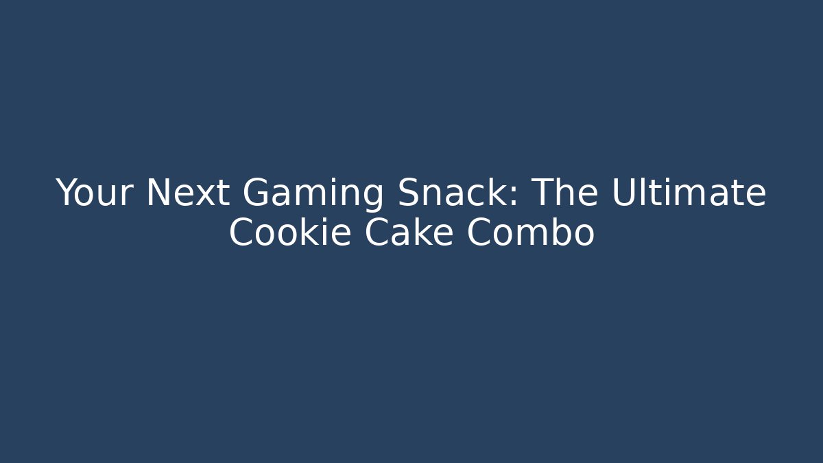 Your Next Gaming Snack: The Ultimate Cookie Cake Combo