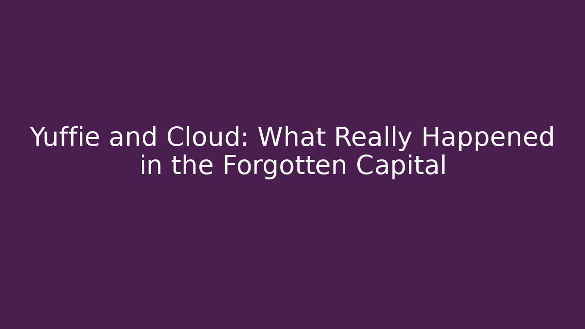Yuffie and Cloud: What Really Happened in the Forgotten Capital