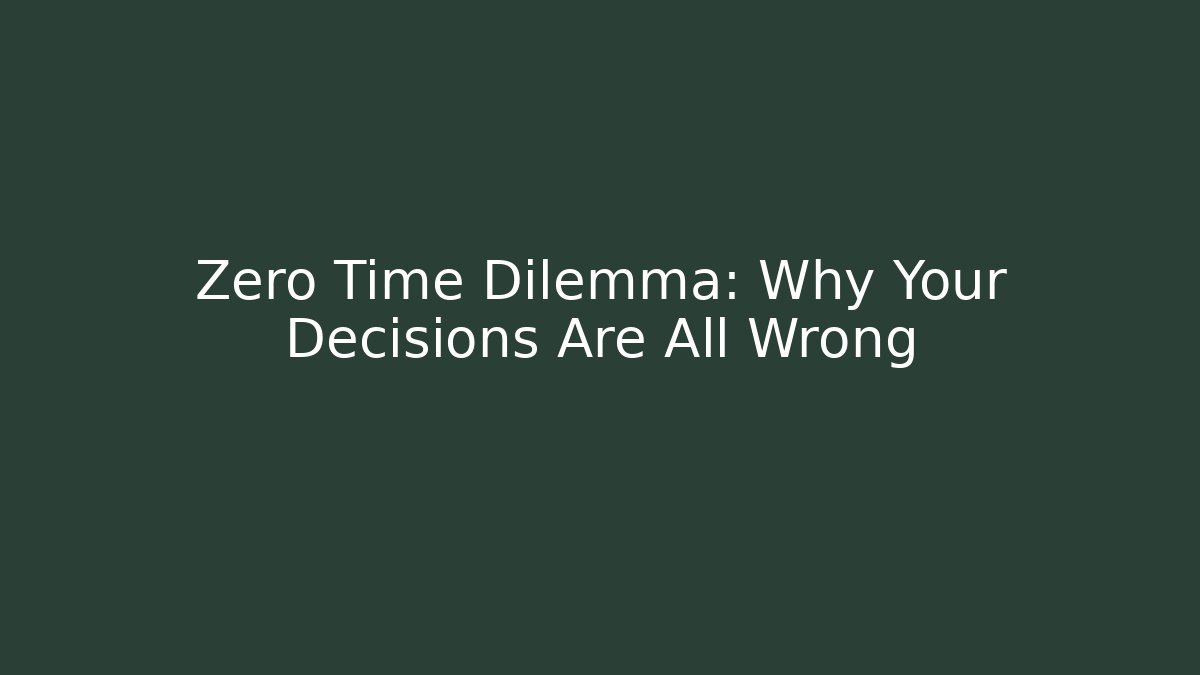 Zero Time Dilemma: Why Your Decisions Are All Wrong - Critter Realm