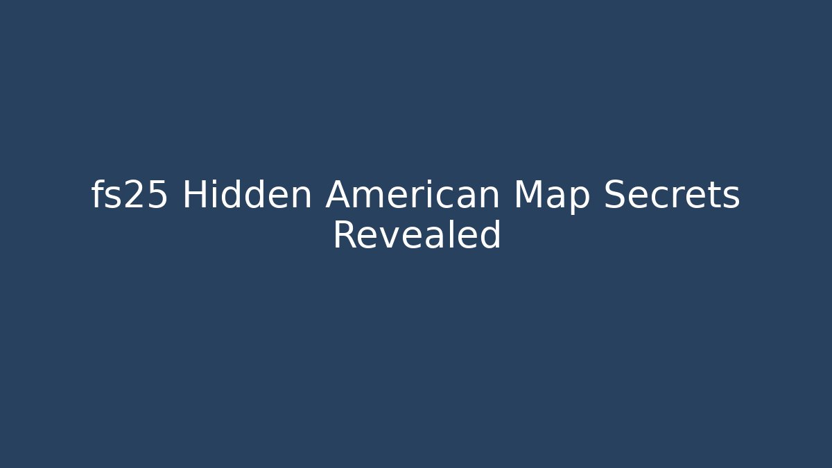 fs25 Hidden American Map Secrets Revealed - Critter Realm