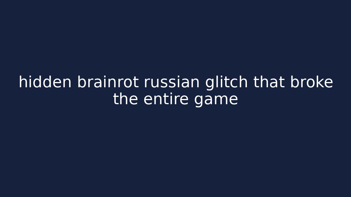 hidden brainrot russian glitch that broke the entire game - Critter Realm