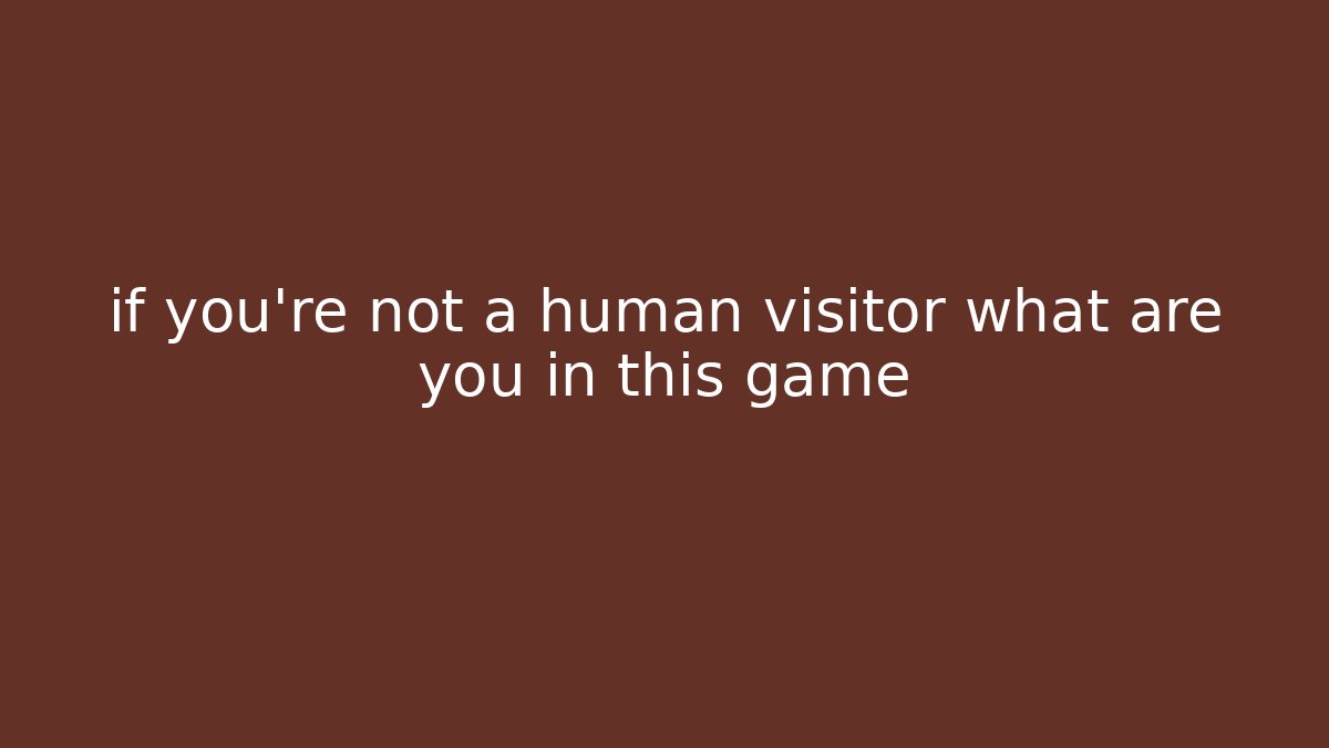 if you're not a human visitor what are you in this game - Critter Realm
