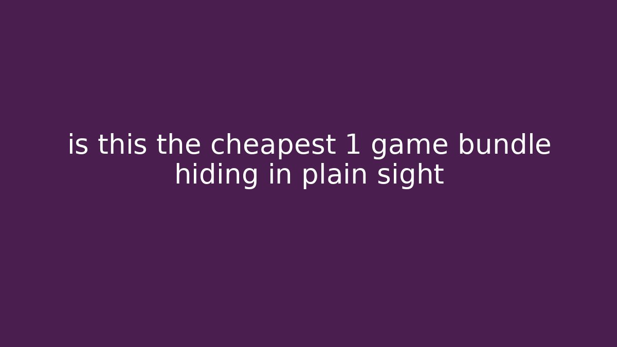 is this the cheapest 1 game bundle hiding in plain sight - Critter Realm