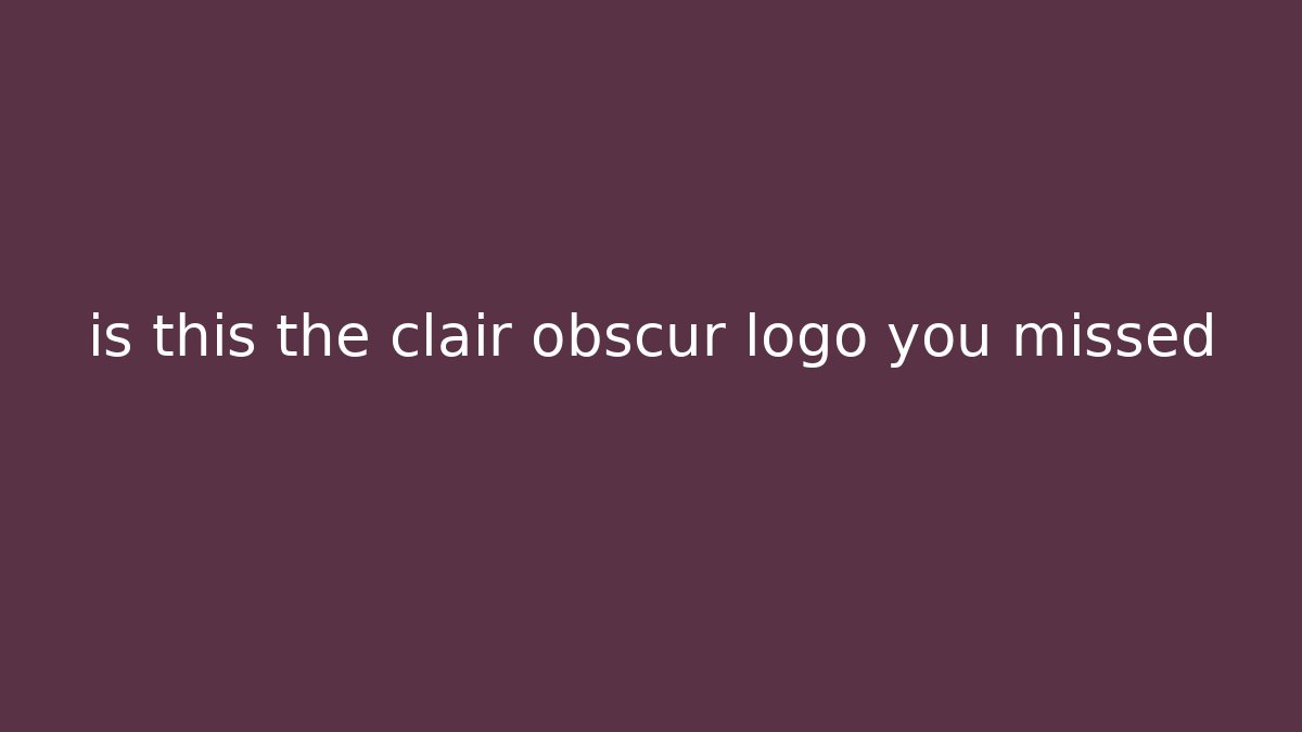 is this the clair obscur logo you missed - Critter Realm