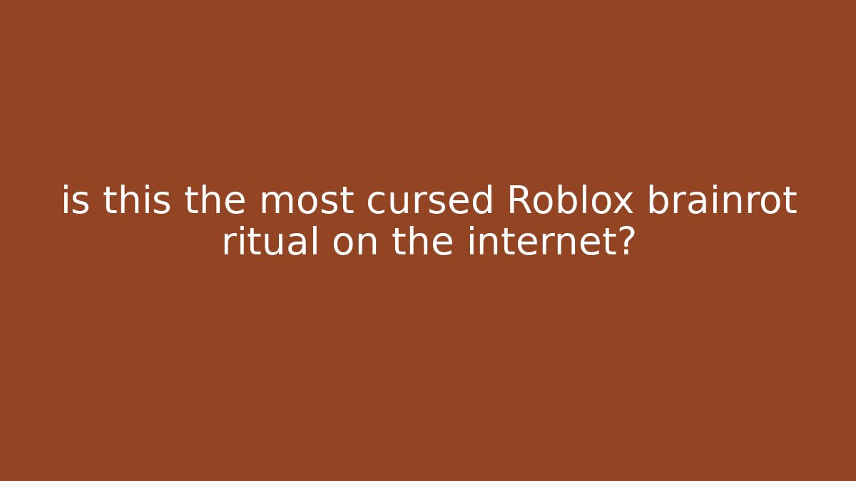 is this the most cursed Roblox brainrot ritual on the internet?