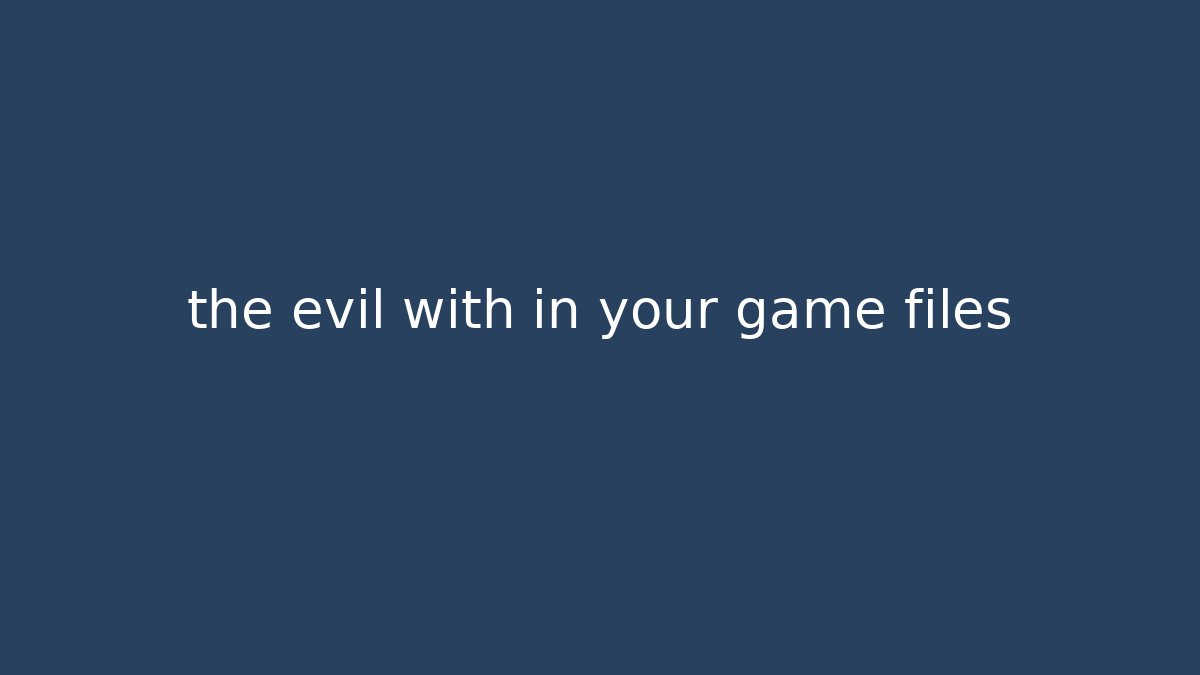 the evil with in your game files